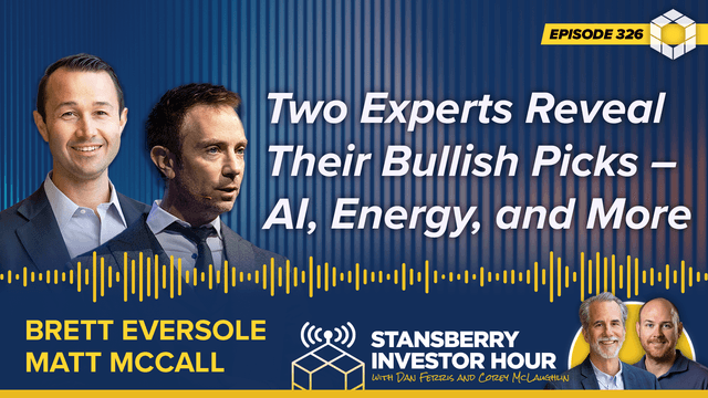 Episode 326: Two Experts Reveal Their Bullish Picks – AI, Energy, and More