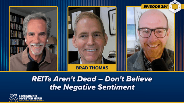 Episode 391: REITs Aren't Dead – Don't Believe the Negative Sentiment