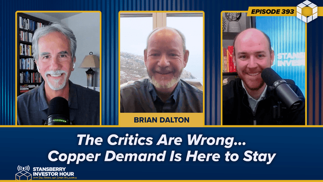 Episode 393: The Critics Are Wrong... Copper Demand Is Here to Stay