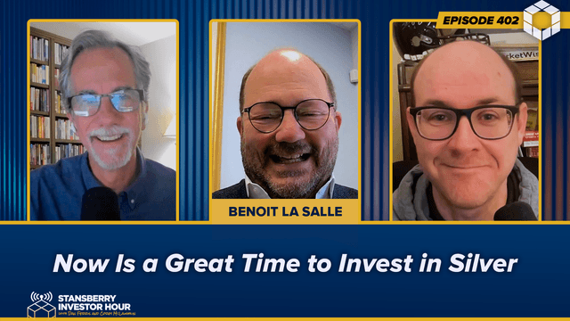Episode 402: Now Is a Great Time to Invest in Silver