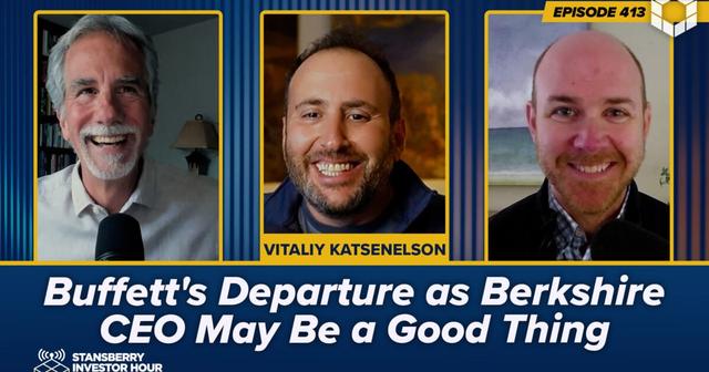 Podcast cover for Episode 413: Buffett's Departure as Berkshire CEO May Be a Good Thing