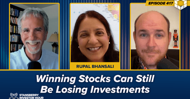 Podcast cover for Episode 417: Winning Stocks Can Still Be Losing Investments