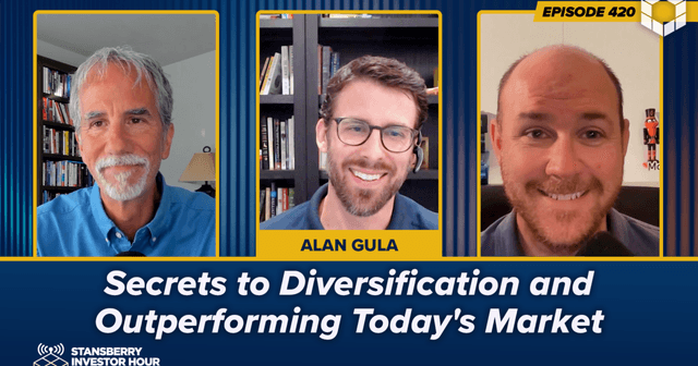 Episode 420: Secrets to Diversification and Outperforming Today's Market