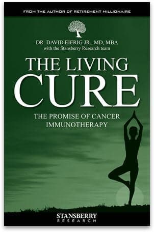 The Living Cure: The Promise of Cancer Immunotherapy | Stansberry Research