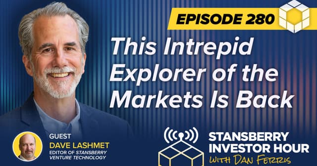 Episode 280: This Intrepid Explorer of the Markets Is Back