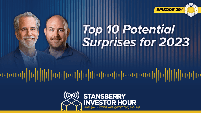 Episode 291: Top 10 Potential Surprises for 2023