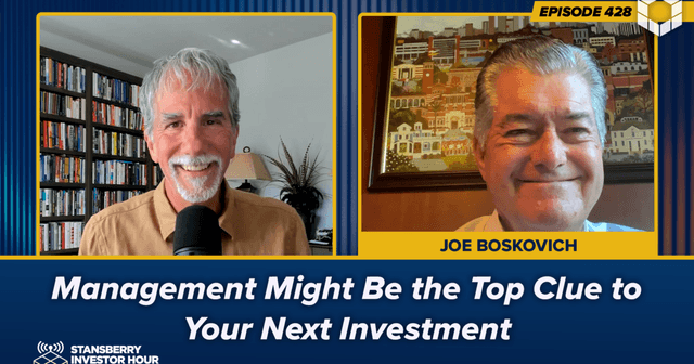 Podcast cover for Episode 428: Management Might Be the Top Clue to Your Next Investment