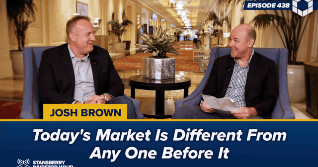 Podcast cover for Episode 438: Today's Market Is Different From Any One Before It